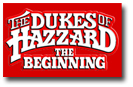 Dukes of Hazzard: The Beginning